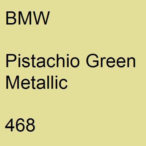 BMW, Pistachio Green Metallic, 468.